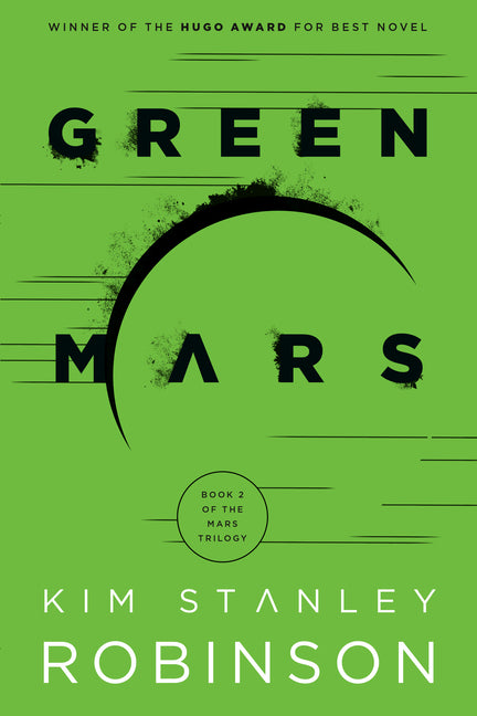 Green Mars -- Kim Stanley Robinson, Paperback