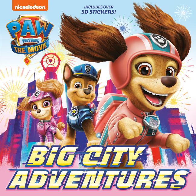 Paw Patrol: The Movie: Big City Adventures (Paw Patrol) -- Random House, Paperback