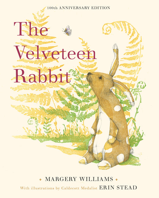 The Velveteen Rabbit: 100th Anniversary Edition -- Margery Williams, Hardcover