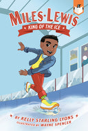 King of the Ice #1 -- Kelly Starling Lyons, Paperback
