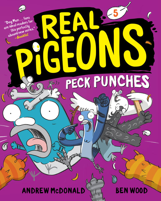 Real Pigeons Peck Punches (Book 5) -- Andrew McDonald, Paperback