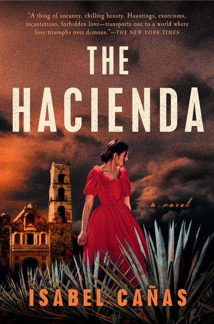 The Hacienda -- Isabel Cañas, Paperback