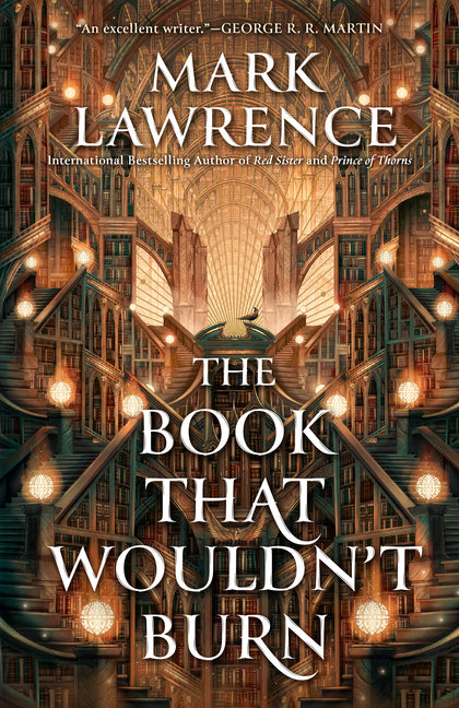 The Book That Wouldn't Burn -- Mark Lawrence, Paperback