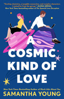 A Cosmic Kind of Love -- Samantha Young, Paperback