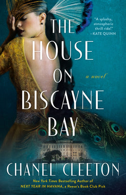 The House on Biscayne Bay -- Chanel Cleeton, Paperback