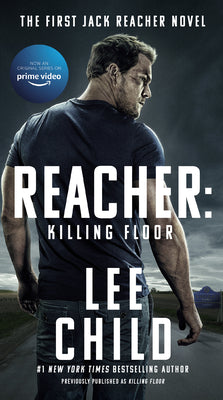 Reacher: Killing Floor (Movie Tie-In) -- Lee Child, Mass Market Paperbound