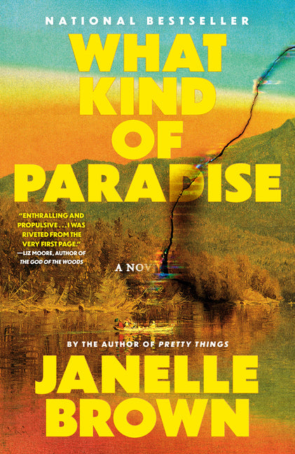 What Kind of Paradise -- Janelle Brown, Paperback