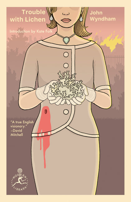 Trouble with Lichen -- John Wyndham, Paperback