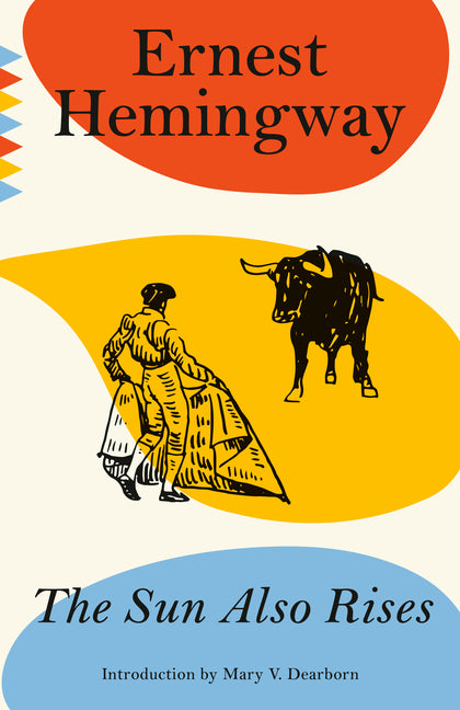 The Sun Also Rises -- Ernest Hemingway, Paperback