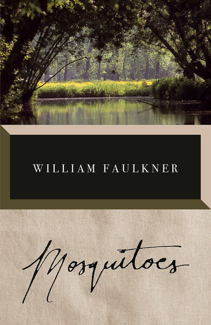 Mosquitoes -- William Faulkner, Paperback