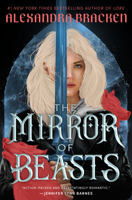 The Mirror of Beasts -- Alexandra Bracken, Hardcover
