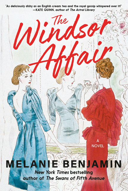 The Windsor Affair -- Melanie Benjamin, Hardcover