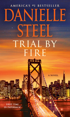 Trial by Fire by Steel, Danielle