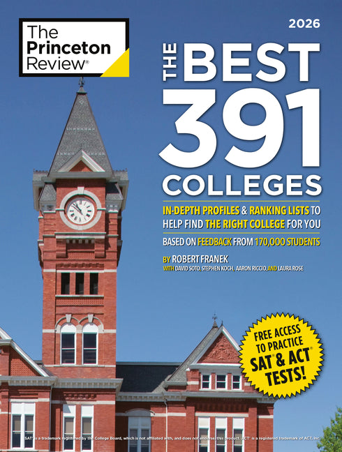 The Best 391 Colleges, 2026: In-Depth Profiles & Ranking Lists to Help Find the Right College for You -- The Princeton Review, Paperback