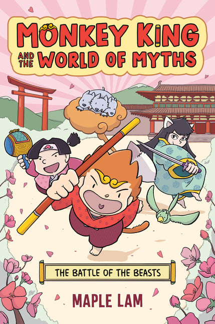 Monkey King and the World of Myths: The Battle of the Beasts: A Graphic Novel -- Maple Lam, Paperback