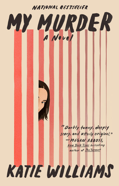 My Murder -- Katie Williams, Paperback