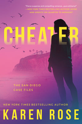 Cheater -- Karen Rose, Hardcover