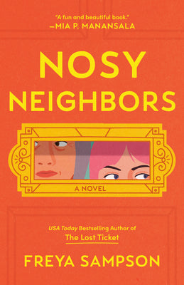 Nosy Neighbors -- Freya Sampson, Hardcover
