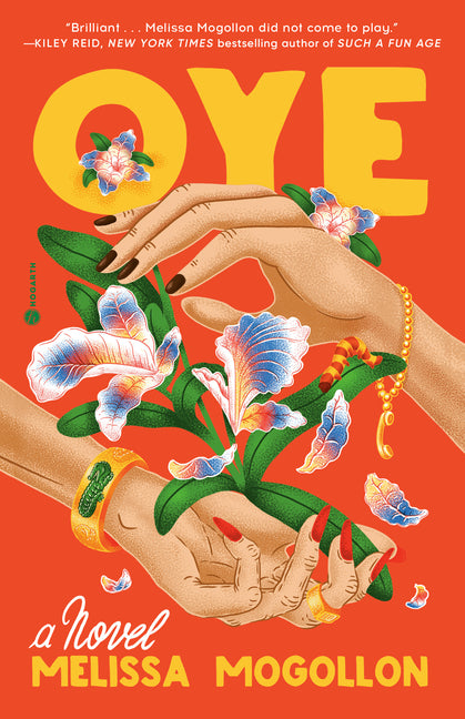 Oye -- Melissa Mogollon, Paperback