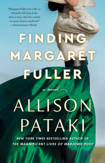Finding Margaret Fuller -- Allison Pataki, Paperback