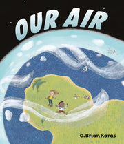 Our Air by Karas, G. Brian