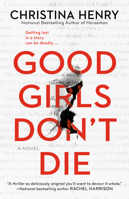 Good Girls Don't Die -- Christina Henry, Paperback