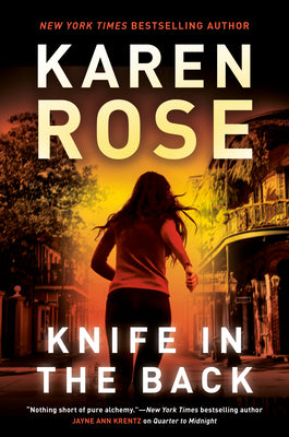 Knife in the Back -- Karen Rose, Hardcover