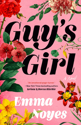 Guy's Girl -- Emma Noyes, Paperback