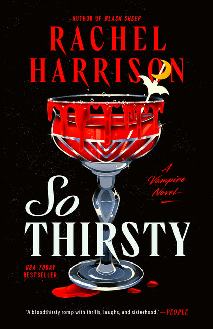 So Thirsty -- Rachel Harrison, Paperback