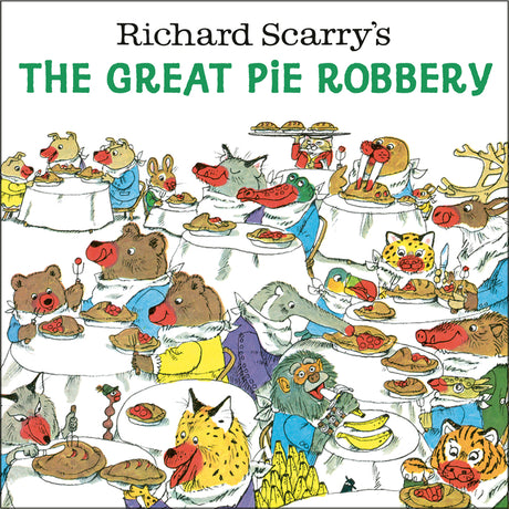 Richard Scarry's the Great Pie Robbery -- Richard Scarry, Paperback