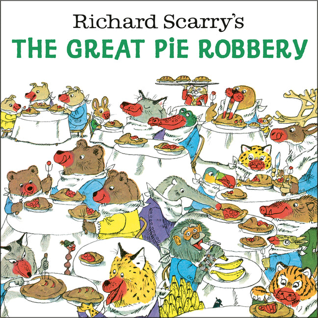 Richard Scarry's the Great Pie Robbery -- Richard Scarry, Paperback