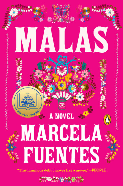 Malas: A GMA Book Club Pick -- Marcela Fuentes, Paperback