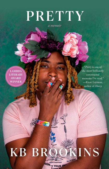 Pretty: A Memoir -- Kb Brookins, Paperback