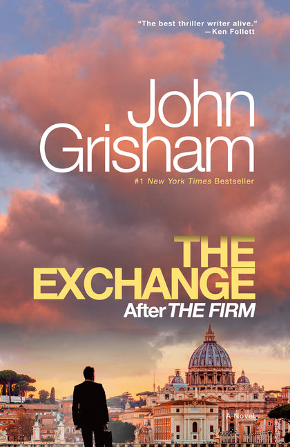 The Exchange: After the Firm -- John Grisham, Paperback