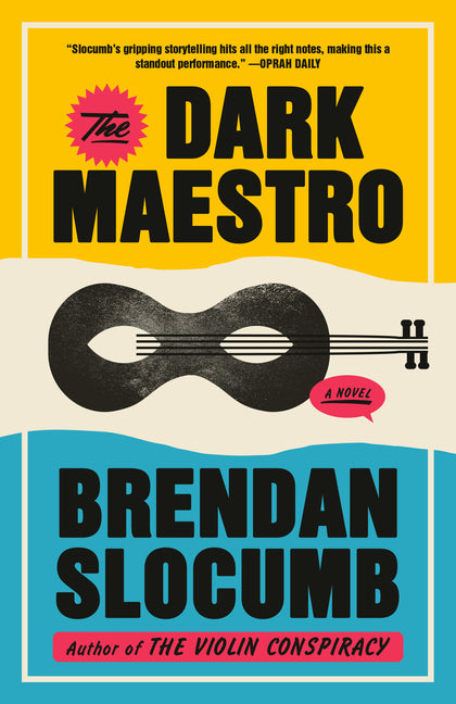 The Dark Maestro -- Brendan Slocumb, Paperback