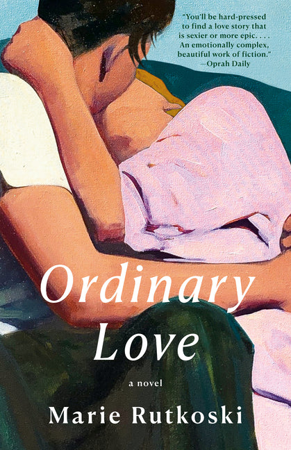 Ordinary Love -- Marie Rutkoski, Paperback