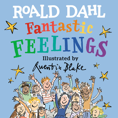 Fantastic Feelings -- Roald Dahl, Board Book
