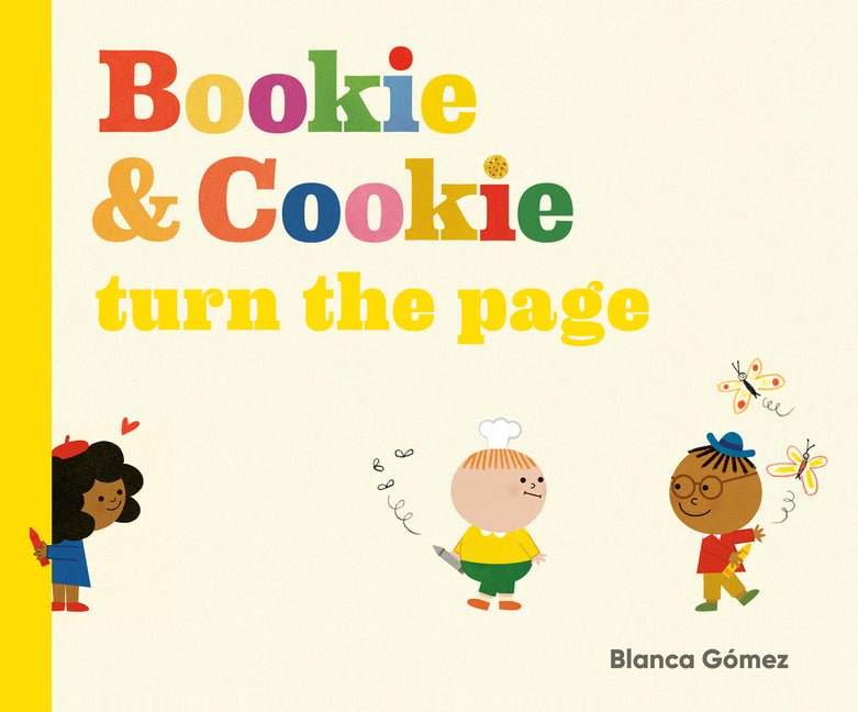 Bookie & Cookie Turn the Page -- Blanca Gã3mez, Hardcover