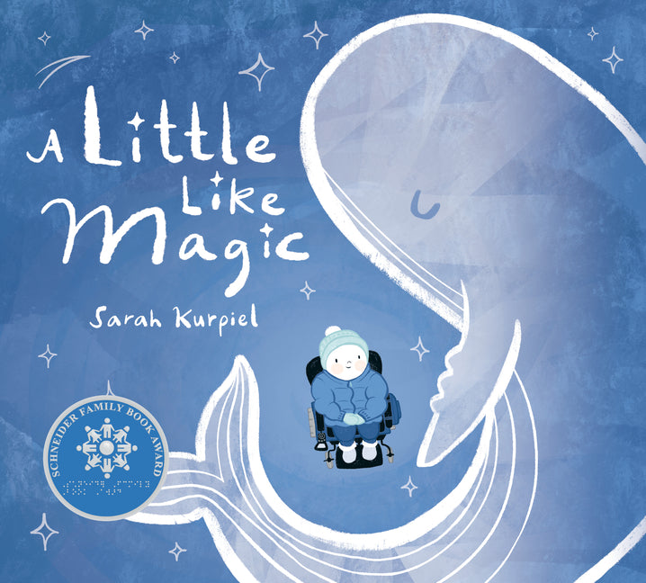 A Little Like Magic -- Sarah Kurpiel, Hardcover