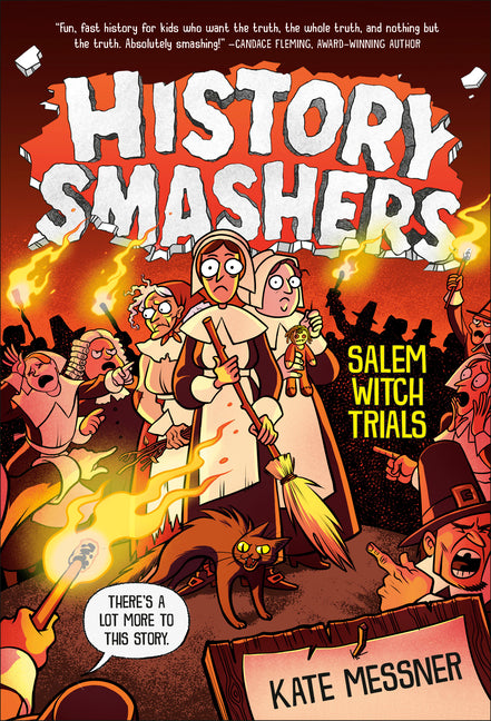 History Smashers: Salem Witch Trials -- Kate Messner, Library Binding
