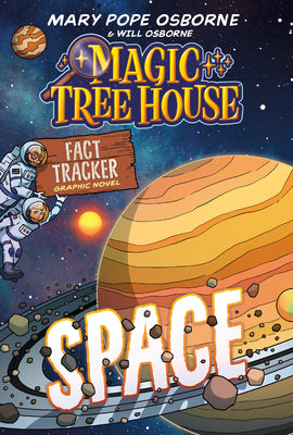 Magic Tree House Fact Tracker Graphic Novel: Space -- Mary Pope Osborne, Library Binding