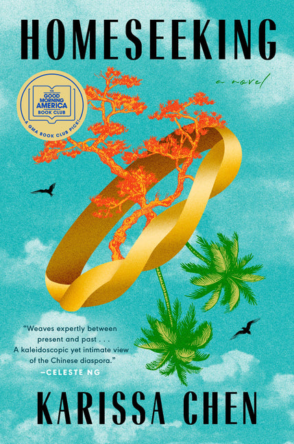 Homeseeking: A GMA Book Club Pick -- Karissa Chen, Hardcover