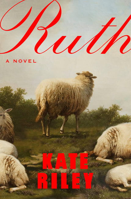 Ruth -- Kate Riley, Hardcover