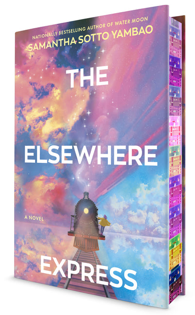 The Elsewhere Express -- Samantha Sotto Yambao, Hardcover