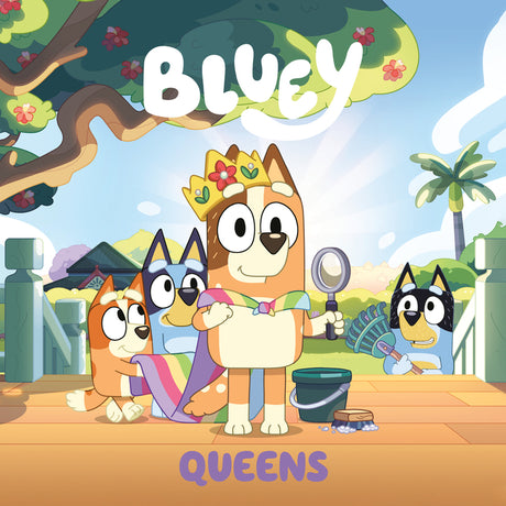 Bluey: Queens -- Penguin Young Readers Licenses, Paperback