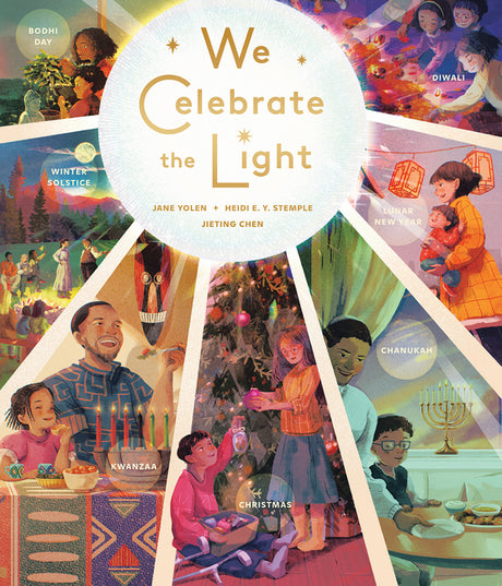 We Celebrate the Light -- Jane Yolen, Hardcover