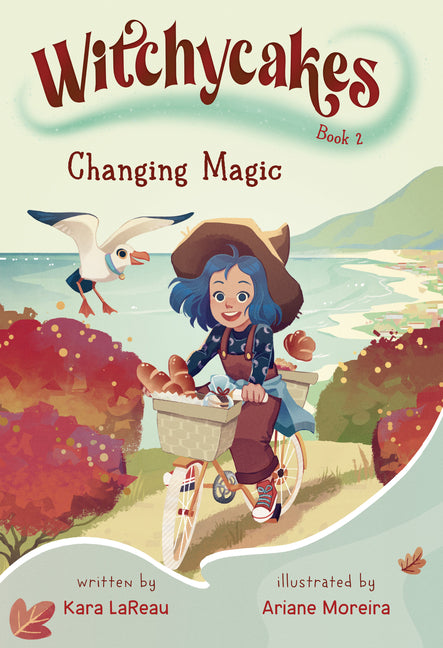 Witchycakes #2: Changing Magic -- Kara Lareau, Paperback