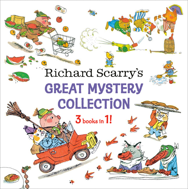 Richard Scarry's Great Mystery Collection: 3-Books-In-1! -- Richard Scarry, Hardcover