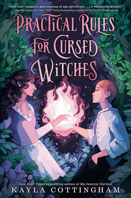 Practical Rules for Cursed Witches -- Kayla Cottingham, Hardcover