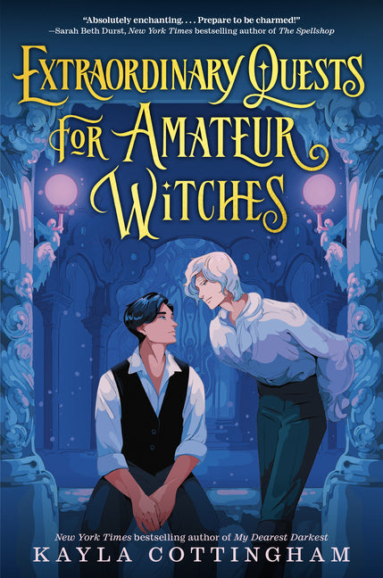 Extraordinary Quests for Amateur Witches -- Kayla Cottingham, Hardcover